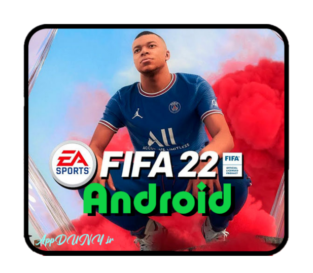 دانلود فیفا ۲۲ اندروید FIFA 22 برای اندروید